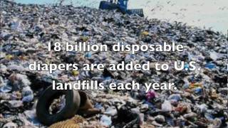 Earth Day Special Environmental Impact of Disposable Diapers [upl. by Ainiger]