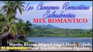 MIX ROMANTICO SALVADORENO [upl. by Suirrad]