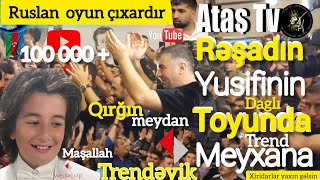 Ataş tv Qırğın Meyxana Rəşadın oğlunun toyunda meyxanada 7 ci dəqiqədən sonranı qaçırmasın xiridar [upl. by Ahsemak853]