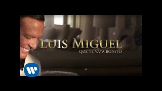 Luis Miguel  Que Te Vaya Bonito Lyric Video [upl. by Iaria]