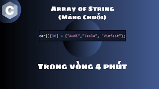 Học C array of strings quotMảng chuỗiquot trong 4 phút🧵 [upl. by Tehr556]