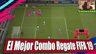 FIFA 19 El Mejor Regate COMBO Del Juego TUTORIAL  El Skill Mas Efectivo Por Banda [upl. by Wrand]