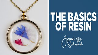 The Basics of Resin  Jewelry 101 [upl. by Onileba]