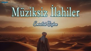 Karayüzüm  Emrullah Coşkun  Müziksiz ilahiler [upl. by Llehsyar]