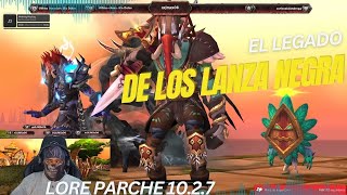 El legado de los Lanza Negra ¡Misiones Épicas en WoW parche 1027  Lore worldofwarcraft wow [upl. by Silsby291]