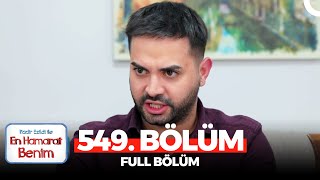 En Hamarat Benim 549 Bölüm [upl. by Chilson208]