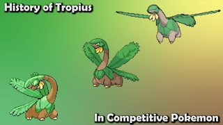 How GOOD was Tropius ACTUALLY  History of Tropius in Competitive Pokemon [upl. by Nortyad]