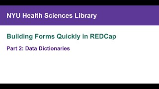 Building Forms Quickly in REDCap Part 2 Data Dictionaries [upl. by Llertrac]