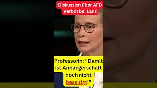 Lanz Diskussion AFD Verbot Professorin quotDamit sind die Wähler noch nicht beseitigtquot shortvideo [upl. by Yerfdog]