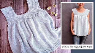 Blusa SÚPER FÁCIL a dos agujas para mujer ¡Paso a paso y súper cómoda [upl. by Merriman92]