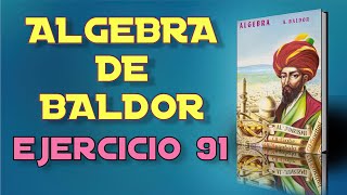 Algebra de Baldor Desde Cero  Ejercicio 91  Ejercicios 1 al 1 de 30 [upl. by Charisse]