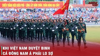 VIỆT NAM SẼ CHÍNH THỨC DUYỆT BINH VÀO NĂM 2025  ĐỘNG LỰC GÌ KHIẾN CHÚNG TA RA QUYẾT ĐỊNH NÀY [upl. by Teemus]