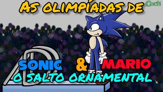 AS OLIMPÍADAS DE SONIC amp MARIO O SALTO ORNAMENTAL [upl. by Trini]