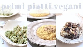 PRIMI PIATTI VEGANI perfetti per linverno  Sani facili e veloci [upl. by Boyer307]