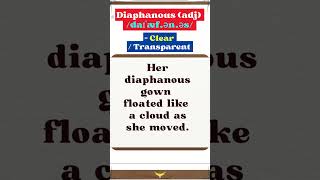 Excellent vocab  Diaphanous [upl. by Gratiana]