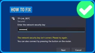 How to Fix the Network Security Key Isnt Correct in Windows 1011 [upl. by Ardys]