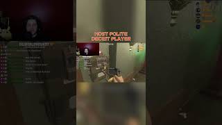 Most Polite Deceit Player [upl. by Airyk]