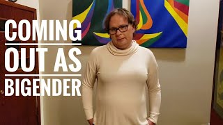 Coming out as bigender and what it is [upl. by Perri]