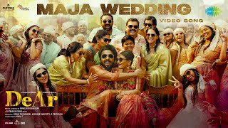 Maja Wedding  Video Song  DeAr  GV Prakash Kumar  Aishwarya Rajesh  Anand Ravichandran [upl. by Eillat244]