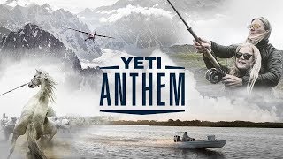 YETI Anthem [upl. by Preciosa739]