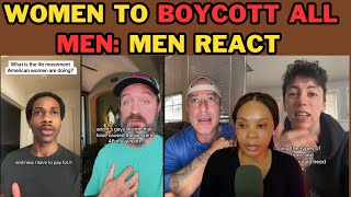 MEN REACT TO WOMENS 4B 5B MOVEMENT WOMEN TO BOYCOTT ALL MEN [upl. by Aieka]