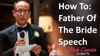 Father Of The Bride Speech How To  Guide  Example WeddingSpeech FatherOfTheBride [upl. by Pinelli104]