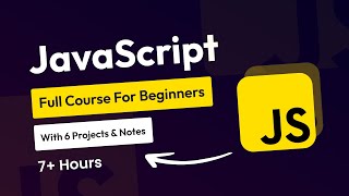 JavaScript Full Course For Beginners With JavaScript Projects Tutorial And Notes 2024 [upl. by Kaylyn]