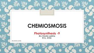 Chemiosmosis 9 [upl. by Valli159]