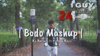 Bodo Romantic Mashup1guy 24 songsMk Narzary [upl. by Ellersick]