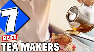 Best Tea Makers [upl. by Aramo]