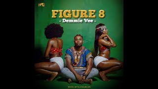 Demmie Vee  Figure 8 Lyrics Video [upl. by Olgnaed]