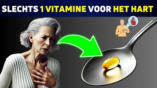 Slechts ÉÉN vitamine om je hart te redden en een hartaanval te voorkomen [upl. by Akinert]