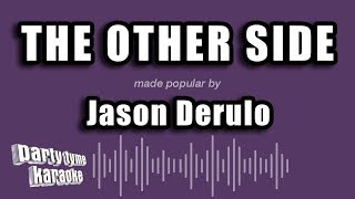 Jason Derulo  The Other Side Karaoke Version [upl. by Till]