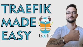 Expose Your Docker Containers With Traefik [upl. by Anaxor]