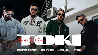 Anuel AA Casper Magico Luar La L amp Izaak  Toki Video Oficial [upl. by Krock]