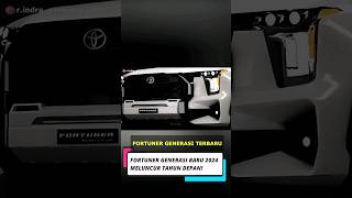 FORTUNER GENERASI BARU 2024 MELUNCUR TAHUN DEPAN❗️toyotafortuner fortuner [upl. by Nolasba]