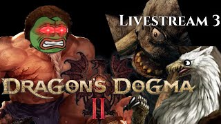 Unarmed Uncultured punching  Dragons Dogma 2  Livestream 3 [upl. by Schonthal163]