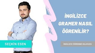 İngilizce Gramer Nasıl Öğrenilir  İngilizce Öğrenme Kılavuzu [upl. by Anglim563]