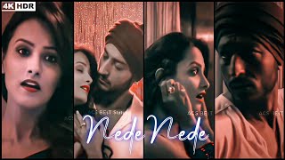 Nede Nede Status  Nede Nede Female Version Song  Me Mandiya Meri Khata Ve Gurnazar Song [upl. by Hewes]