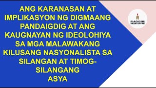 ANG DIGMAANG PANDAIGDIG AT ANG IDEOLOHIYA SA SILANGAN AT TIMOGSILANGANG ASYA [upl. by Laveen]