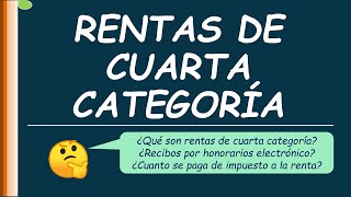 RENTAS DE CUARTA CATEGORÍA Conceptos básicos RH cálculo del impuesto a la renta etc [upl. by Aklog979]