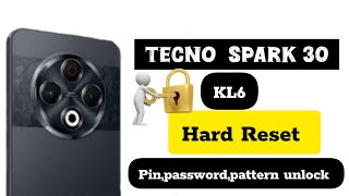 Tecno spark 30 KL6 hard reset lock screen unlock without computer [upl. by Richey172]