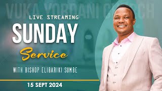 🔴LIVE  SUNDAY SERVICE  IBADA YA JUMAPILI  KANISA LA VUKA YORDANI  15 SEPTEMBER 2024 [upl. by Ellecrag]