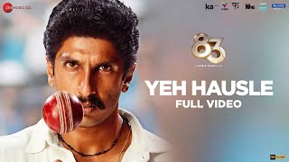 Yeh Hausle  Full Video  83  Ranveer Singh Kabir Khan  Pritam KK Kausar Munir [upl. by Adriane]