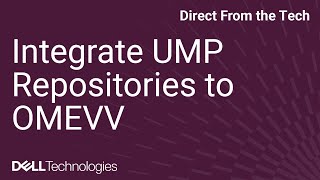 Integrate Update Manager Plugin UMP Repositories to OMEVV [upl. by Alisan]