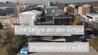 Eine Lehre an der Empa  Physiklaborantin EFZ [upl. by Martina]