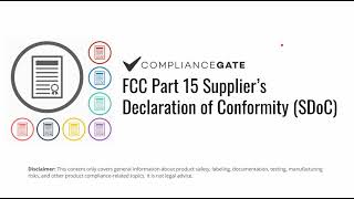 FCC Part 15 Supplier’s Declaration of Conformity SDoC [upl. by Alletsyrc]