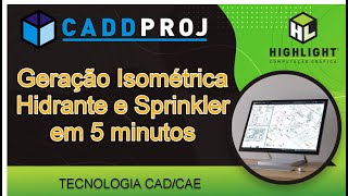 Como Gerar a Isométrica de Hidrante e Sprinklers em apenas 5 minutos com Tecnologia para PPCI [upl. by Anirehc181]