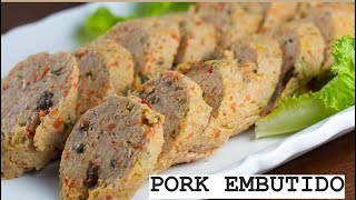 Pork Embutido Homemade Recipe [upl. by Astera]