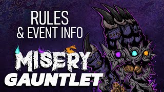 Misery Gauntlet Ruleset amp Full Information [upl. by Ynamad461]